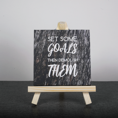 Easel Stand with Mini Canvas Motivational Quote “Set some goals then demolish them” for Office/Desk Decor/Home Decoration/Gift Purpose/Table Decorative Showpiece.