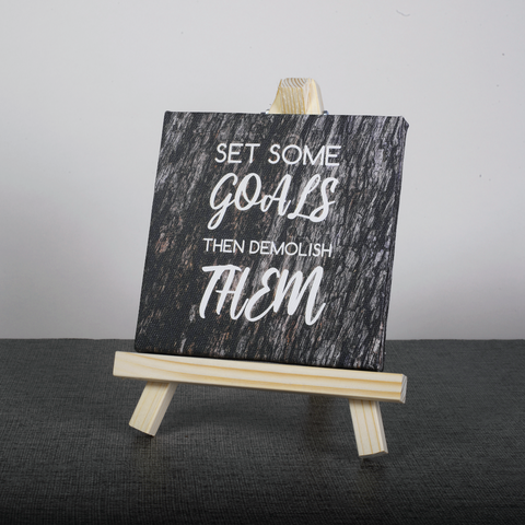 Easel Stand with Mini Canvas Motivational Quote “Set some goals then demolish them” for Office/Desk Decor/Home Decoration/Gift Purpose/Table Decorative Showpiece.